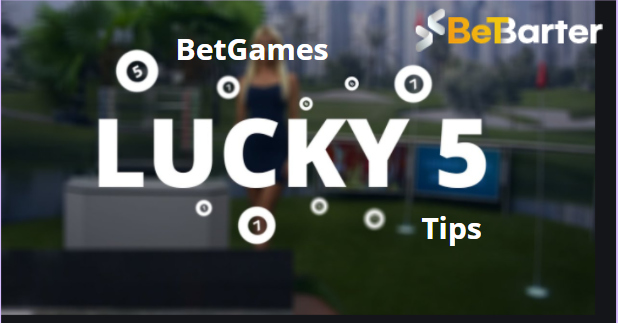 betgames lucky 5 tips