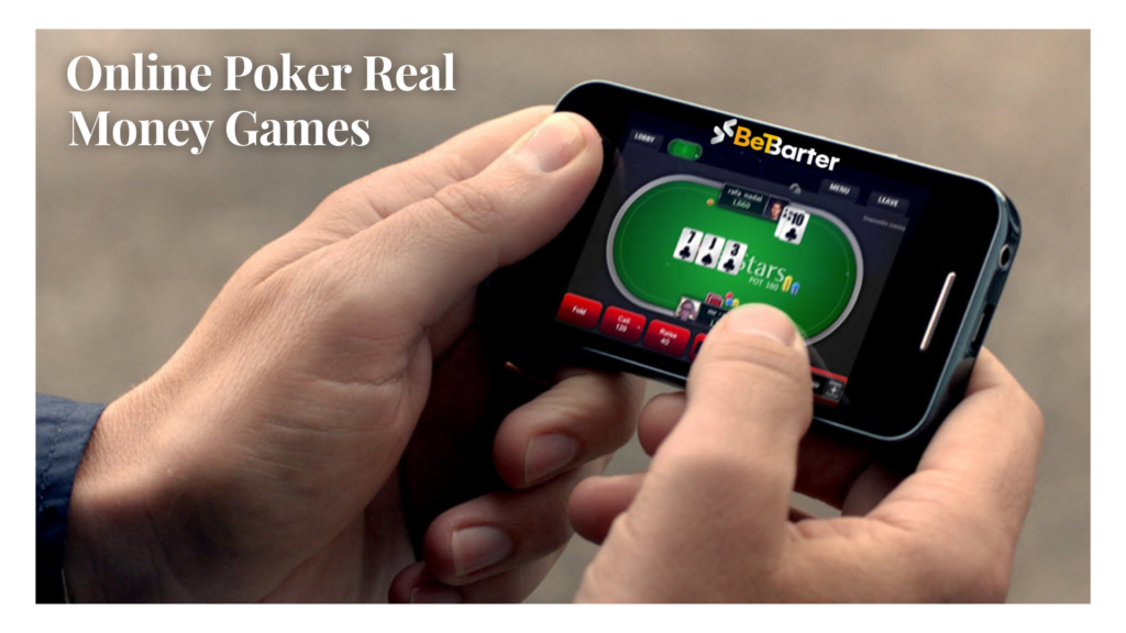 Online Poker Real Money Games