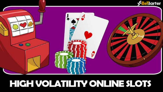 high volatility online slots 