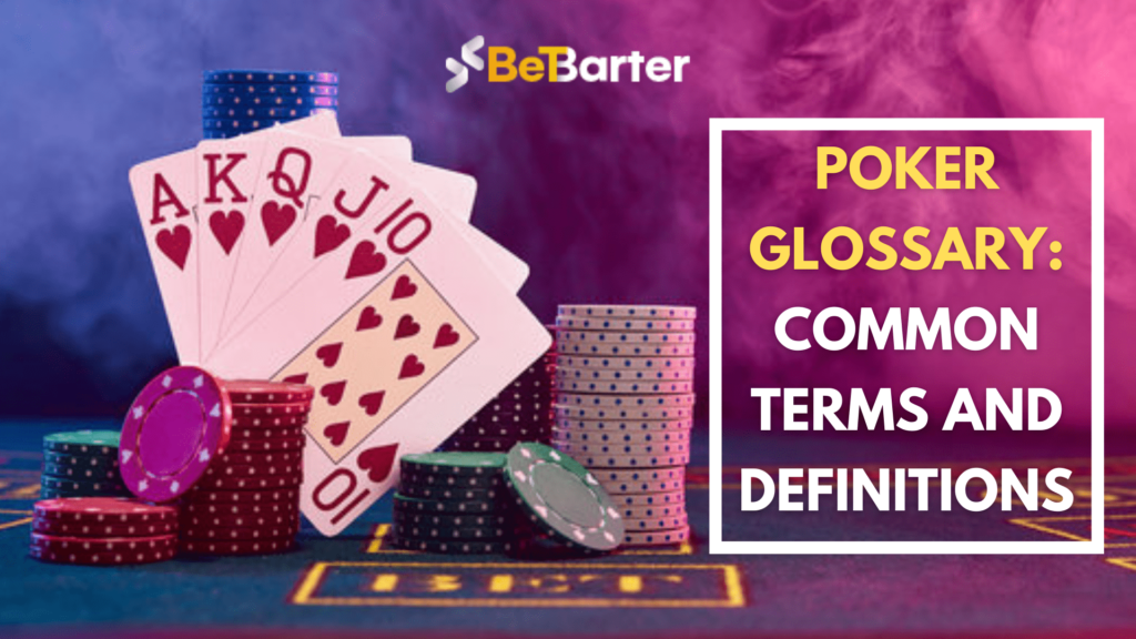 poker game common terms & definitions